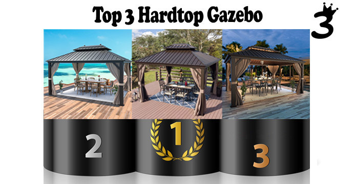 3 Best Hardtop Gazebo